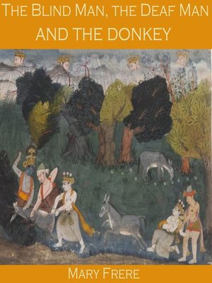 cover image of The Blind Man, the Deaf Man and the Donkey